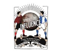 Spheres Of Influence: Placing the humble football firmly on the centre spot