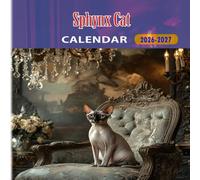 Sphynx Cat Calendar 2026-2027: 18 Month Planner To Keep You On Track from Sep 2026 to Dec 2027,Square 8.5 x 8.5 Inches Gift For Organizing & Planning