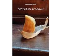 Spicchio d'aglio (Nuove voci. Strade)