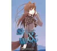 Spice and Wolf, Vol. 4 (light novel): Volume 4 (SPICE AND WOLF LIGHT NOVEL SC)