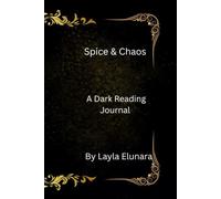 Spice & Chaos: A Dark Reading Journal