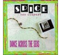 Spice - Dance Across The Seas