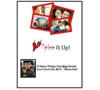 Spice It Up! 25 Spicy Your Man Would Love You To Do, But..Never Asked