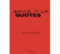 Spice it Up Quotes (The Quotables)