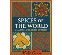 Spices of the World: A Magical Coloring Journey