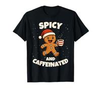 Spicy and Caffeinated Gingerbread Funny Coffee Christmas Camiseta