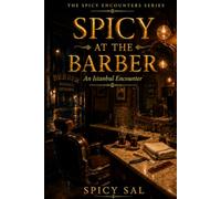 Spicy at the Barber: An Istanbul Encounter - A Slow Burn MM Romance (The Spicy Encounters Series)