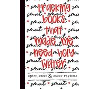 Spicy Book Journal: A Smut-Lover's Reading Log to Track Spice Ratings, Book Boyfriends & Swoon-Worthy Scenes | 6 x 9" 120 Pages