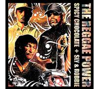 SPICY CHOCOLATE, SLY & ROBBIE - Reggae Power