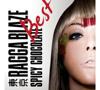 Spicy Chocolate - Tokyo Ragga Blaze Best