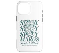 Spicy Spicy, Spicy Margs, Social Club, Spice, Ice y Todo Carcasa para iPhone 16 Pro MAX