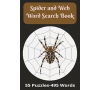 Spider and Web Word Search Book: Step into the eight-legged world of wonder with a Spider Themed Word Search Book-a thrilling puzzle book that spins a web across science.