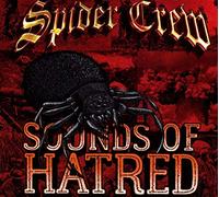 Spider Crew Sounds Of Hatred (Vinyl)