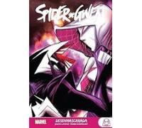 Spider-gwen 4. Desenmascarada - Marvel Young Adults