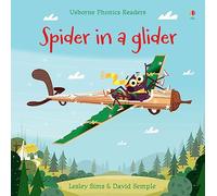 Spider in a Glider (Phonics Readers)