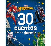 Spider-man. 30 Cuentos Para Ir A Dormir