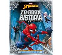 Spider-man. La Gran Historia