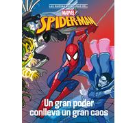 Spider-Man. Un gran poder conlleva un gran caos