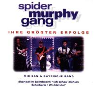 Spider Murphy Gang - Ihre Grobten Erfolge