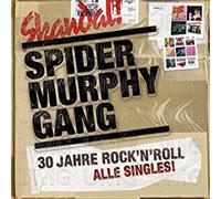 spider murphy gang - skandal 30 jahre rock 'n'roll - alle singles