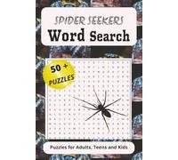 Spider Seekers Word Search Puzzle Book: A Word Search Safari Through the World of Arachnids, 660 words, 6 x 9 inches ,110 pages, 50 plus puzzles, Gift for holidays, and free times
