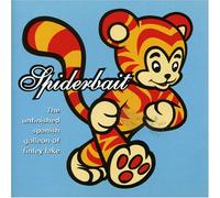 Spiderbait - Unfinished Spanish Galleon Of Finley Lake,The