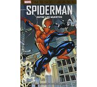 Spiderman. Entre los muertos