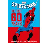 SPIDERMAN FIRST OF 60 YEARS HC: The First 60 Years (Marvel)