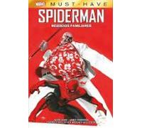 Marvel must have. spiderman: negocios familiares