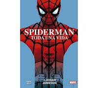 Spiderman: Toda una vida (100% MARVEL HC)