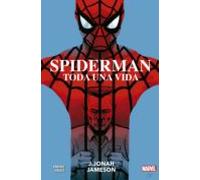 Spiderman: Toda una vida (100% MARVEL HC)