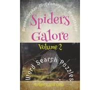 Spiders Galore - Sub Species of Spiders Word Search Puzzles Volume 2: Sub Species of Spiders Word Search Puzzles Volume 2