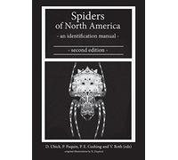 Spiders of North America: An Identification Manual: An Identification Manual, Second Edition