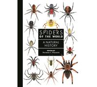 Spiders of the World: A Natural History: 2 (A Guide to Every Family)