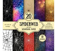 Spiderweb Scrapbook Paper: 20 Double-Sided Decorative Sheets | Spooky Designs for Collage, Origami, Junk Journals & Card Making | 8.5 x 8.5 inch