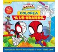 Spidey y su superequipo. ¡Colorea a lo grande!