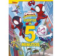 Spidey y su superequipo. Cuentos de 5 minutos