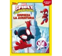 Spidey y su superequipo. Empieza la aventura: Mi primer cómic 1