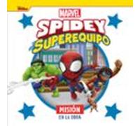 Spidey y su superequipo. Misión en la obra