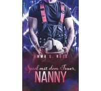 Spiel mit dem Feuer, Nanny (Die Nanny-Agentur)