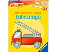 Spiel & Spaß - Mein allererster Malblock: Fahrzeuge
