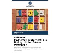 Spiele im Mathematikunterricht: Ein Dialog mit der Freire-Pädagogik