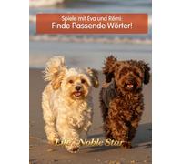 Spiele mit Eva und Rémi -: Finde passende worter! (Life's Noble Star)