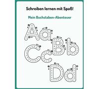 Spielerisch schreiben lernen I Alphabet & Buchstaben im Labyrinth mit viel Spaß lernen.: Buchstaben nachspuren und das ABC im spannenden Buchstaben-Labyrinth entdecken
