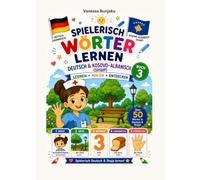 SPIELERISCH WÖRTE LERNEN 3: Deutsch und Kosovo/Albanisch Malbuch für Kinder