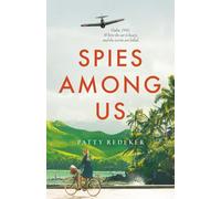 Spies Among Us: Oahu 1941: Where the air is heavy, and the secrets are lethal.