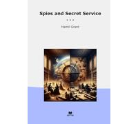 Spies and Secret Service (Classic Books)