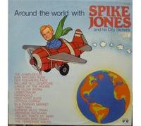 SPIKE JONES AND HIS CITY SLICKERS - AROUND THE WORLD WITH LP (VINYL ALBUM) ITALIAN LOTUS 1984