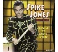Spike Jones & His City Slickers - Strictly For Music Lovers
