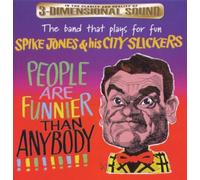 Spike Jones - People Are Funnier Than